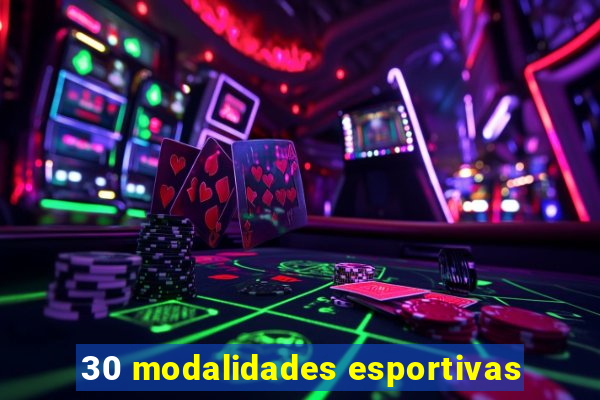 30 modalidades esportivas